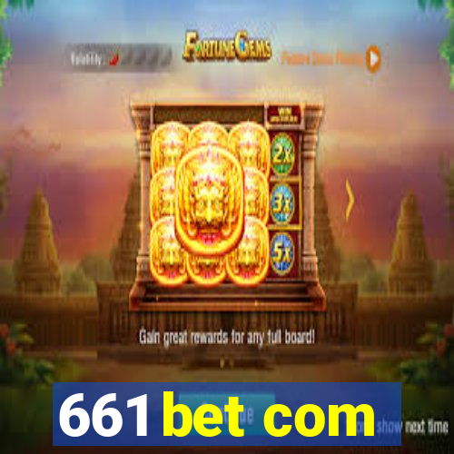 661 bet com